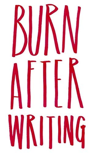 Burn After Writing: Welcome to the book of you
