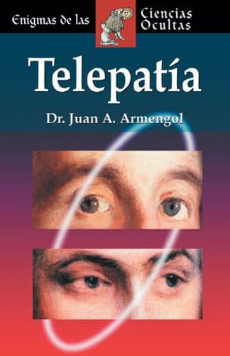 Telepatia/ Telepathy (Enigmas De Las Ciencias Ocultas/Enigmas of the Occult World (Spanish))