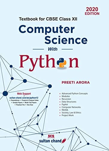 Computer Science with Python: Textbook for CBSE Class 12 (2020-21)