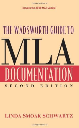 The Wadsworth Guide to MLA Documentation: Includes the 2009 MLA Update
