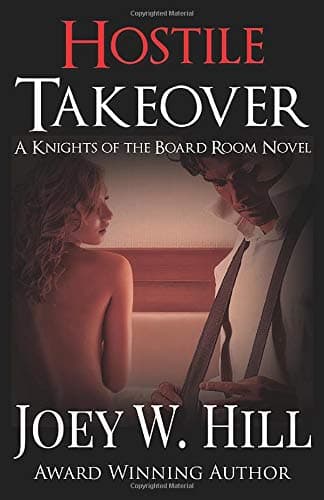 Hostile Takeover: A Knights of the Board Room Standalone