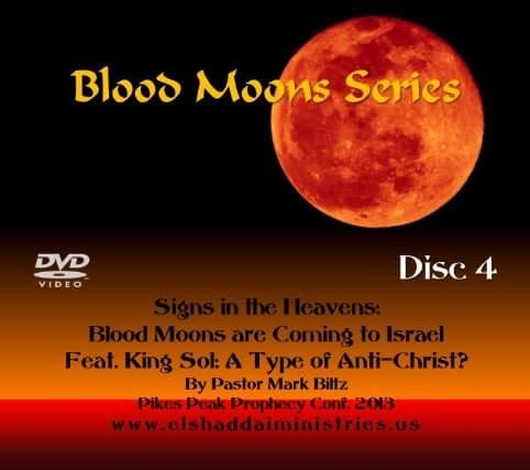 Blood Moon Series: Disc 4 Signs in the Heavens: Blood Moons are Coming to Israel