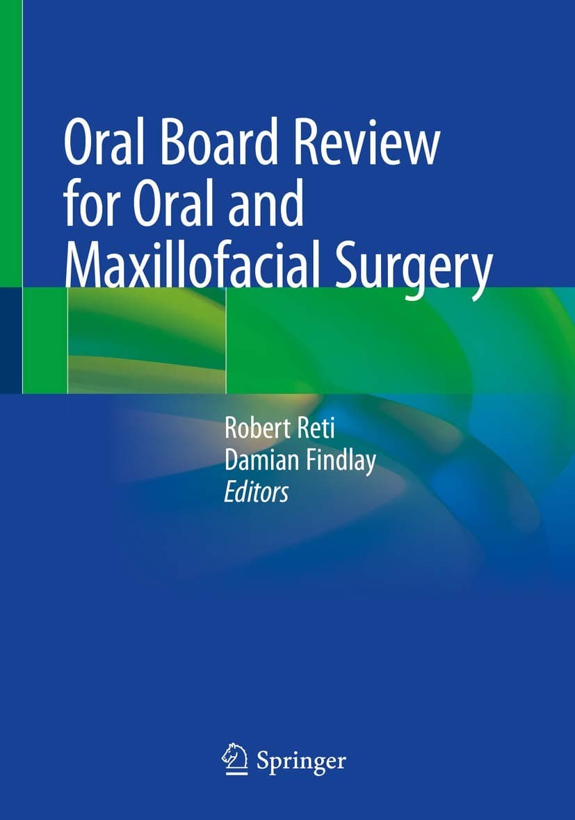 Oral Board Review for Oral and Maxillofacial Surgery: A Study Guide for the Oral Boards Paperback – December 6, 2020
