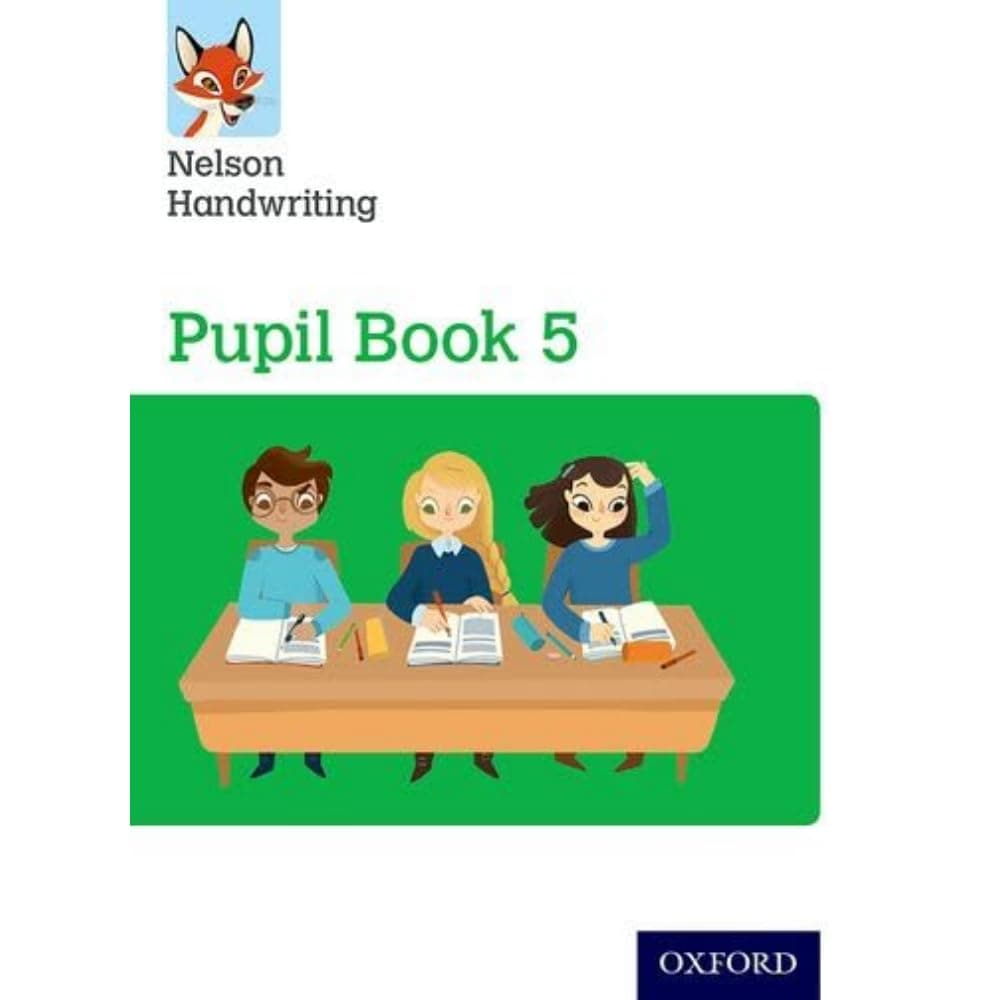 Nelson Handwriting: Year 5/Primary 6. Pupil Book 5