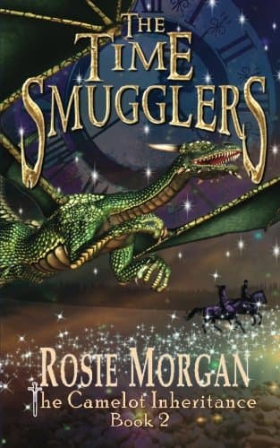 The Time Smugglers (The Camelot Inheritance - Book 2)
