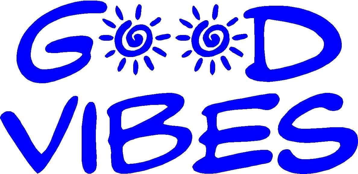 Good Vibes 2 Stickers Decals fpr Window Bumper Laptop etc Color Shown Ships Vivid Blue