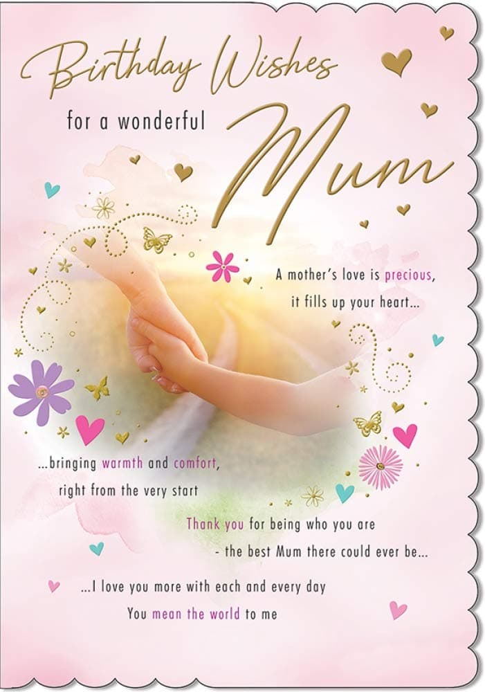 STUNNING TOP RANGE WONDERFULLY WORDED 5 VERSE TO A SPECIAL MUM BIRTHDAY CARD