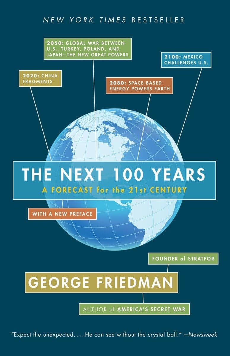 The Next 100 Years: A Forecast for the 21st Century Paperback – Illustrated, January 26, 2010