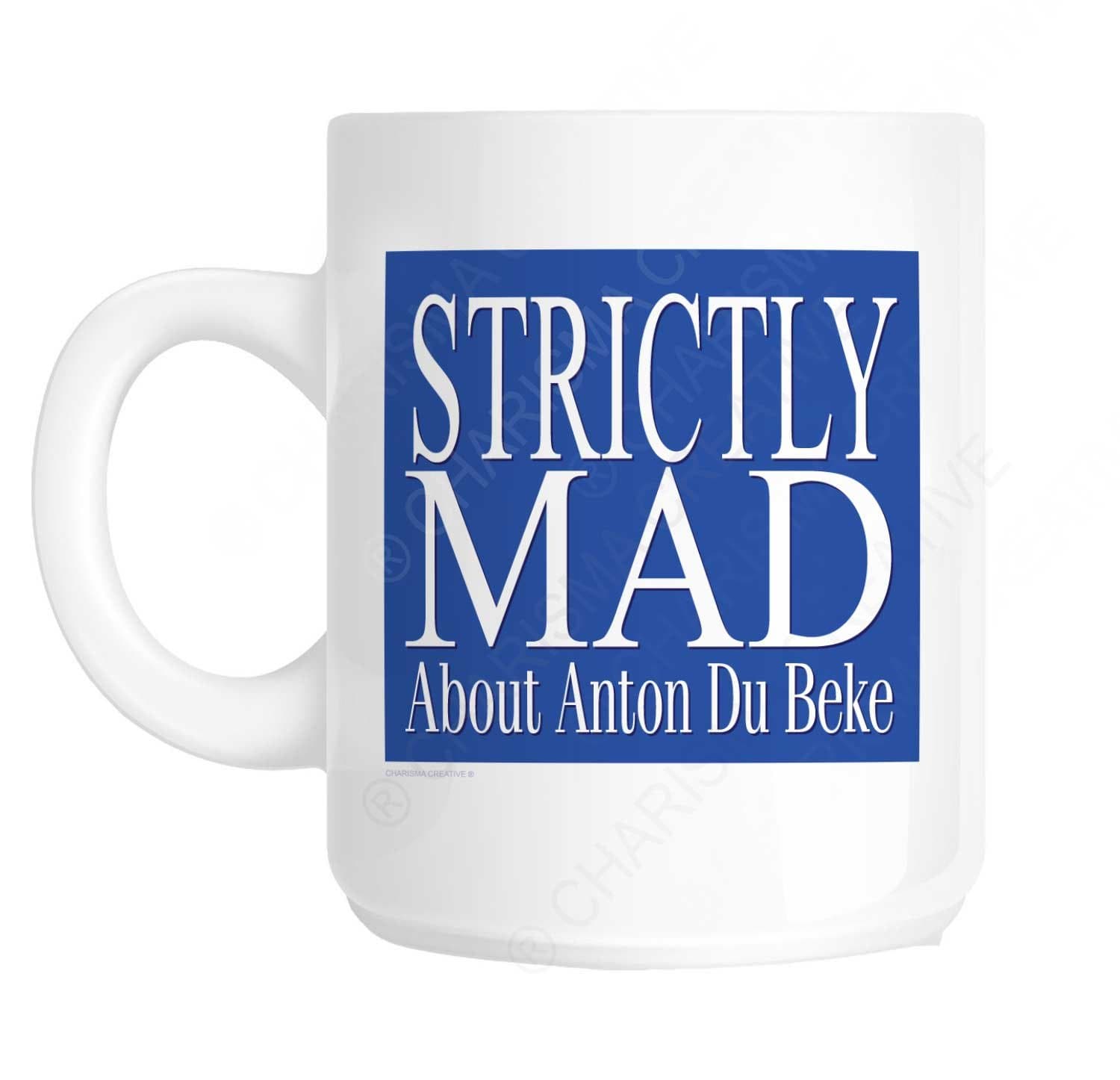 Strictly Mad About Anton Du Beke Novelty Fun Mug
