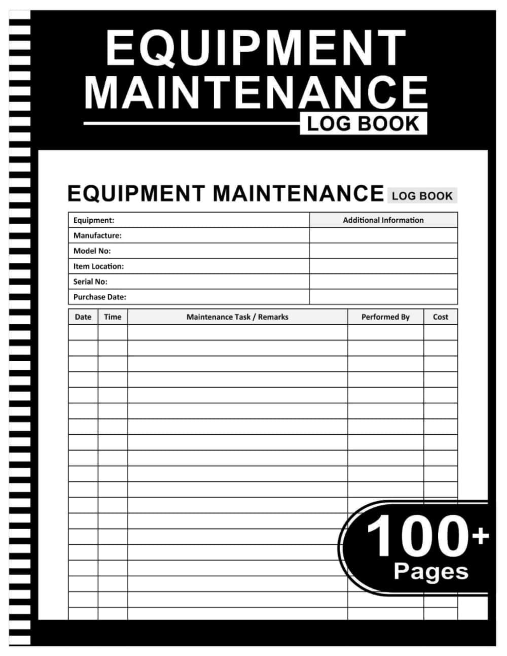 Equipment Maintenance Log Book: Daily Preventive Care for Repairs & Service of Machinery, Repairs and Maintenance Record Book - 8.5" x 11" 100+ Pages