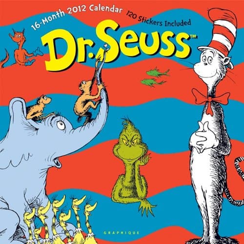 Dr Seuss 2012 Calendar Calendar – 1 July 2011