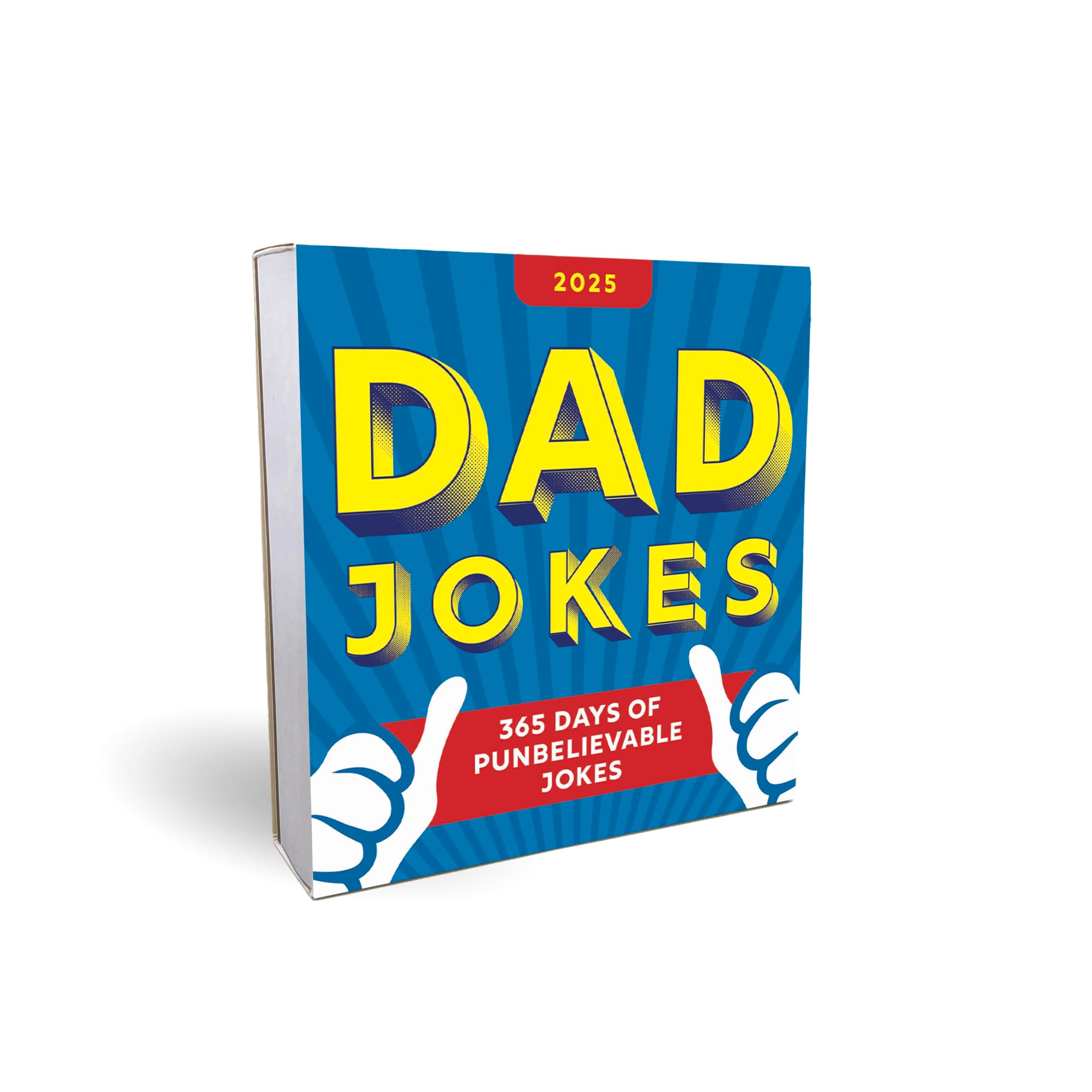 2025 Dad Jokes Boxed Calendar: 365 Days of Punbelievable Jokes (Daily Joke Calendar for Him, Desk Gift for Her) (World's Best Dad Jokes Collection)