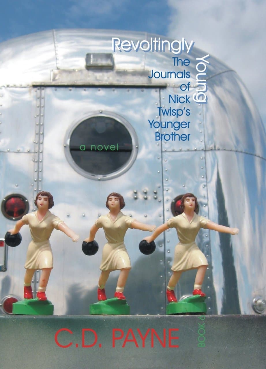 Revoltingly Young: The Journals of Nick Twisp's Younger Brother: 6 (Youth in Revolt)