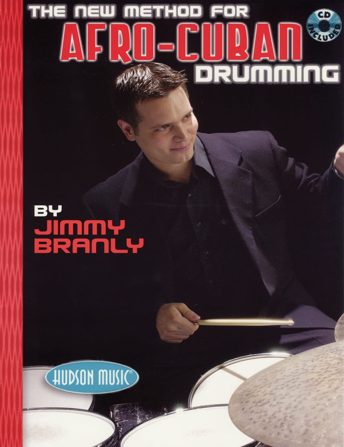The New Method for Afro-Cuban Drumming Sheet music – October 1, 2004