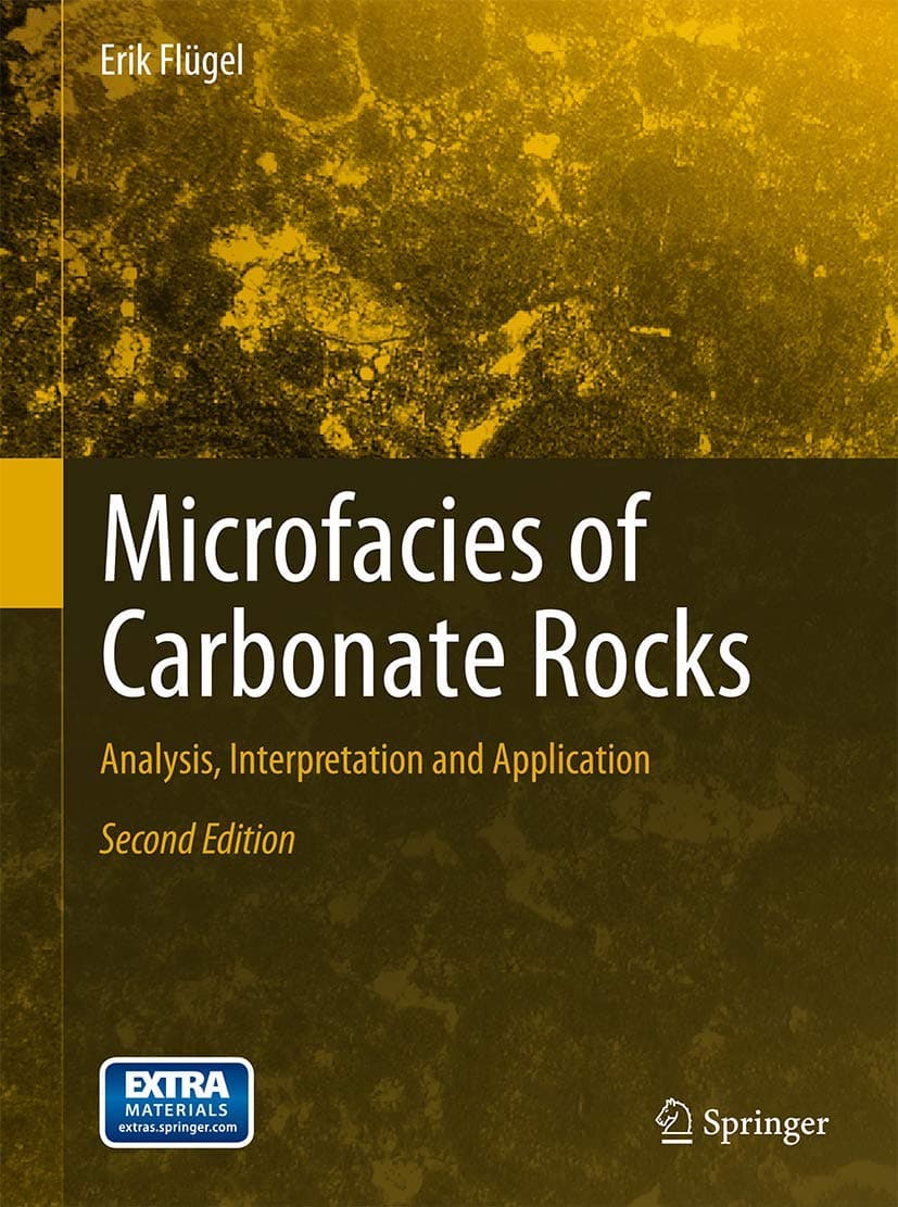 Microfacies of Carbonate Rocks: Analysis, Interpretation and Application 2nd ed. 2010 Edition