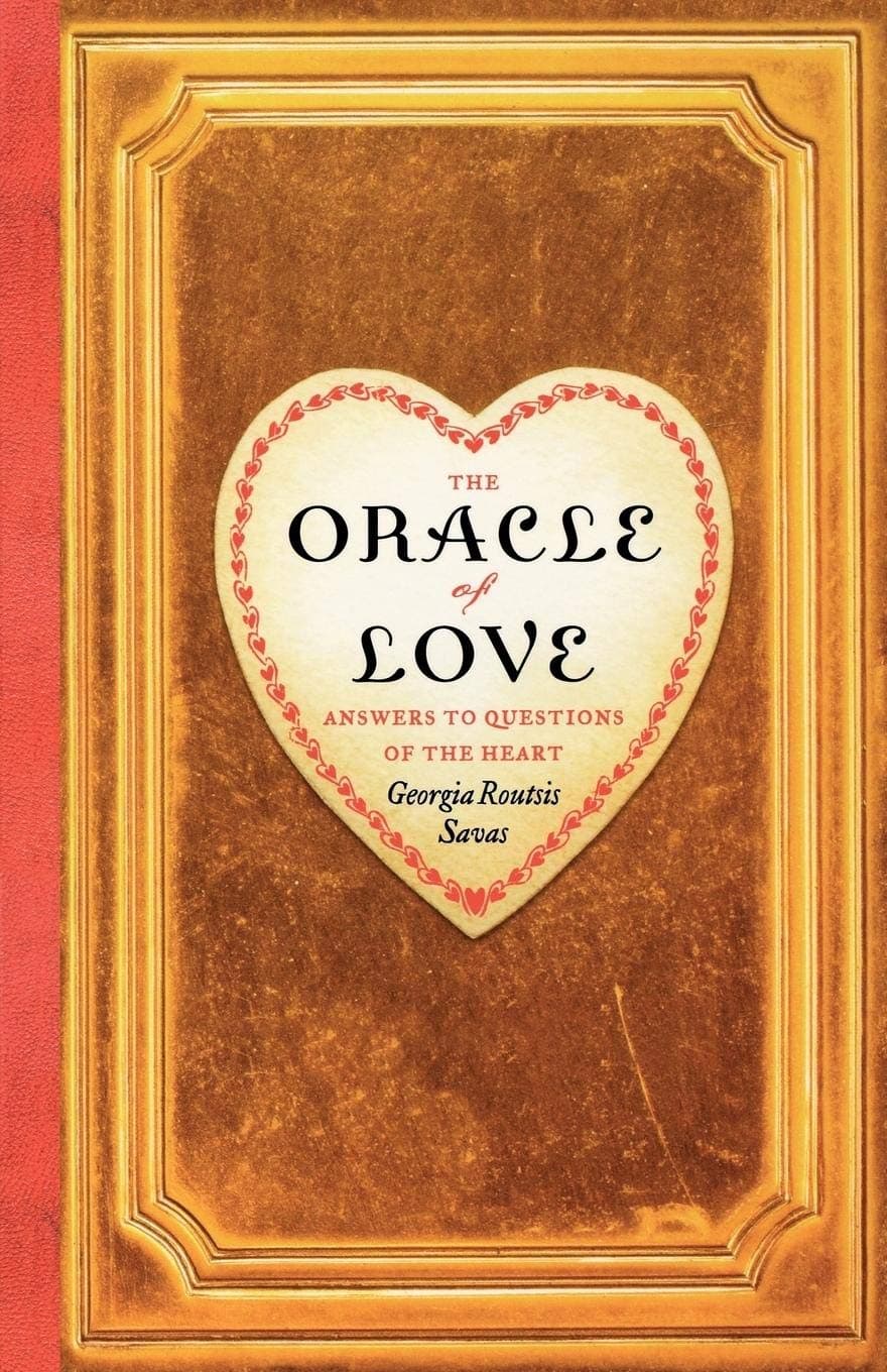 The Oracle of Love: Answers to Questions of the Heart