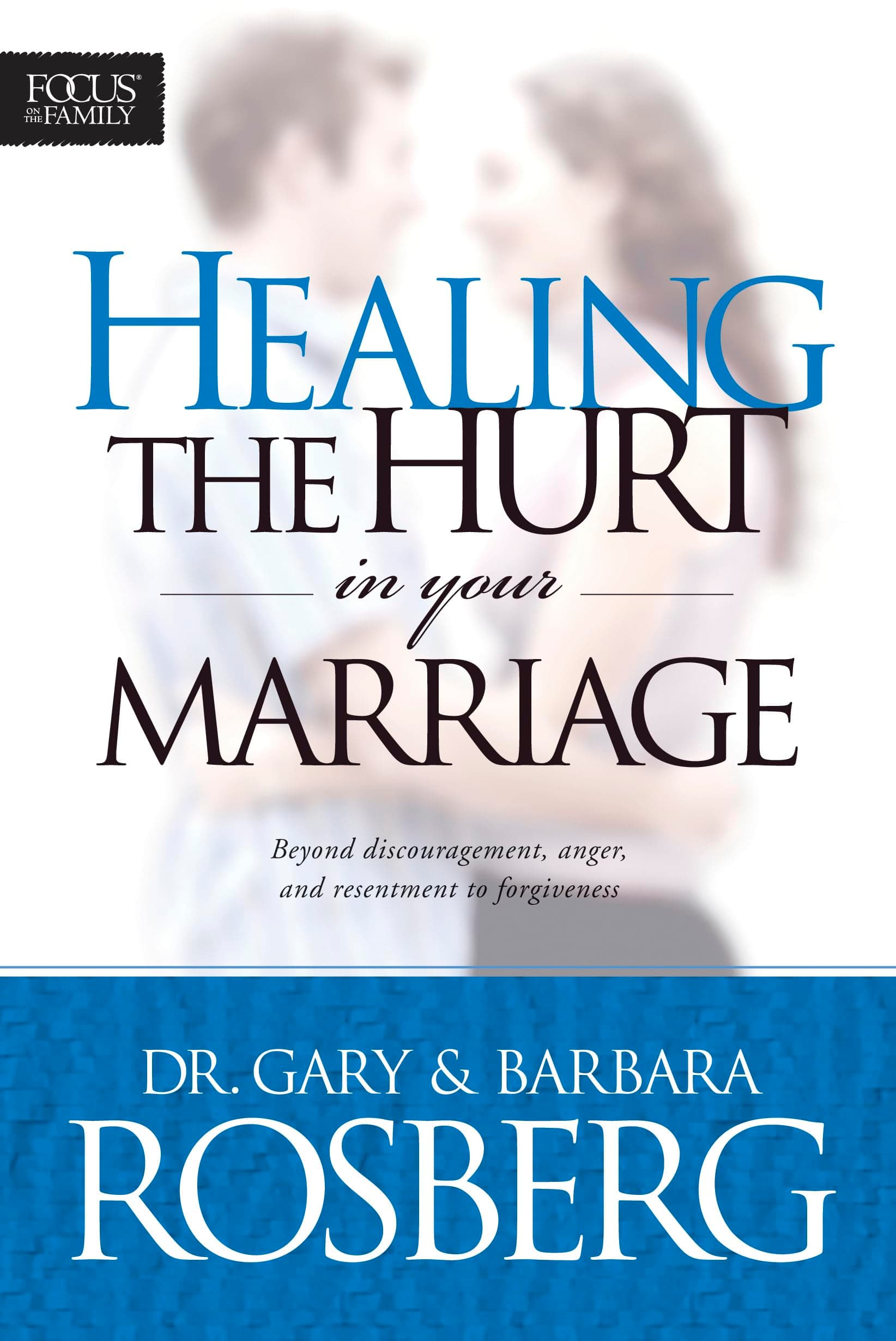Healing the Hurt in Your Marriage Paperback – May 1, 2004