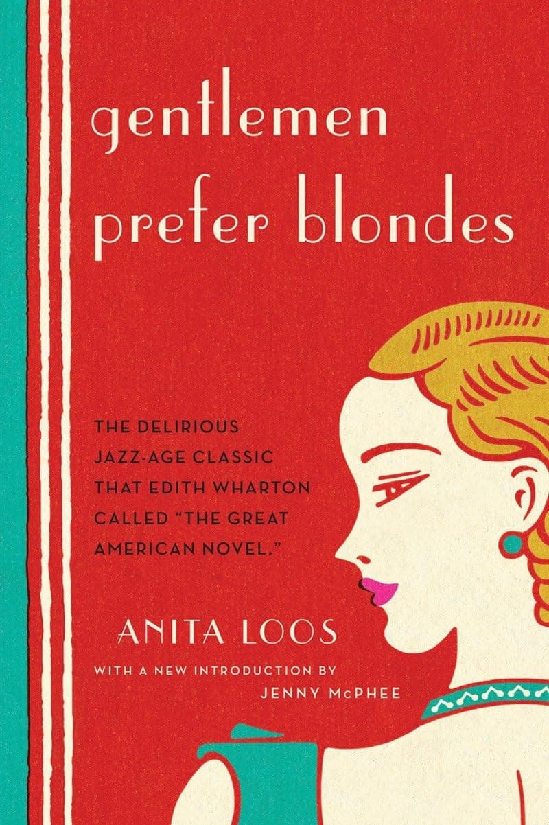Gentlemen Prefer Blondes Paperback – Illustrated, February 10, 2014