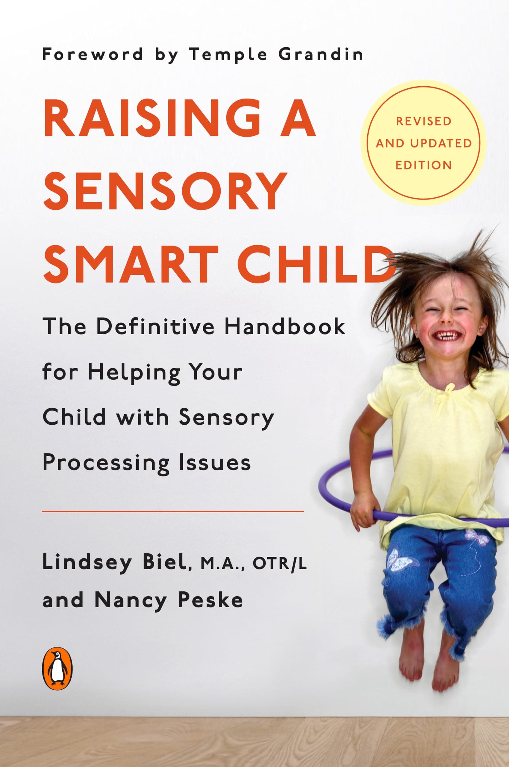 PENGUIN Raising a Sensory Smart Child: The Definitive Handbook for Helping Your Child with Sensory Processing Issues, Revised and Updated Edition