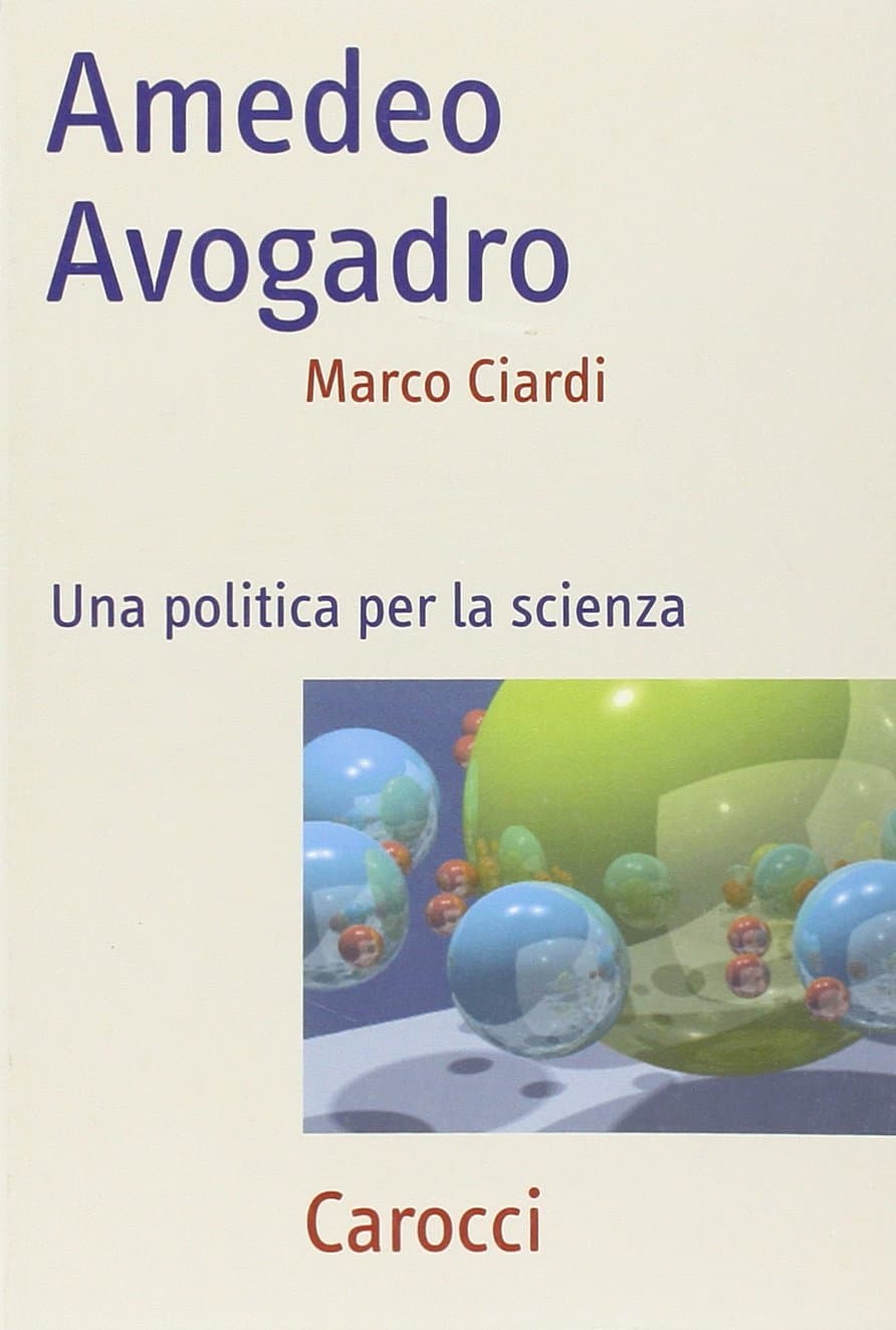 Amedeo Avogadro. Una politica per la scienza