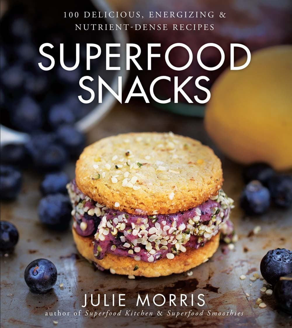 Superfood Snacks: 100 Delicious, Energizing & Nutrient-Dense Recipes (Volume 4)