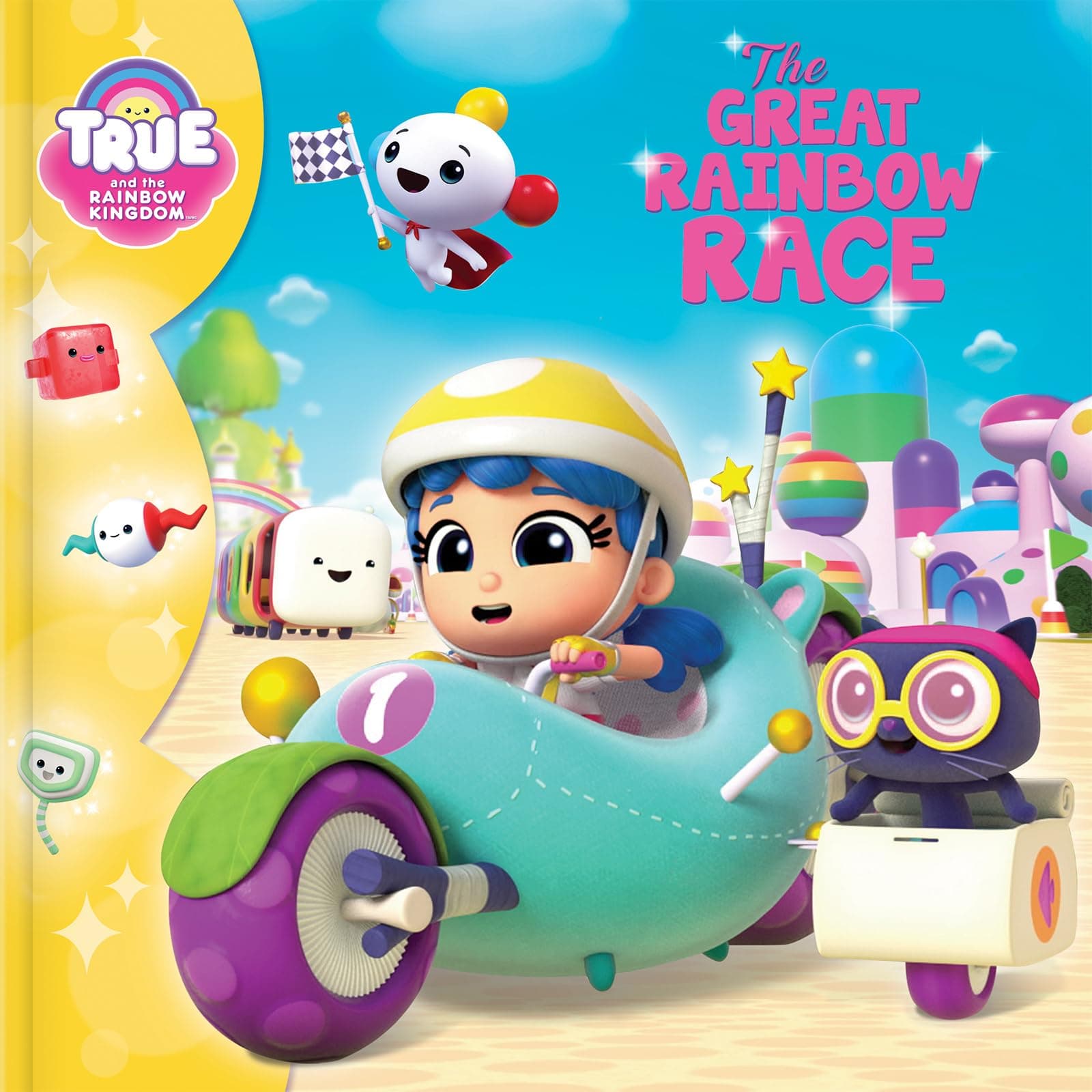 CrackBoom! Books True and the Rainbow Kingdom: The Great Rainbow Race