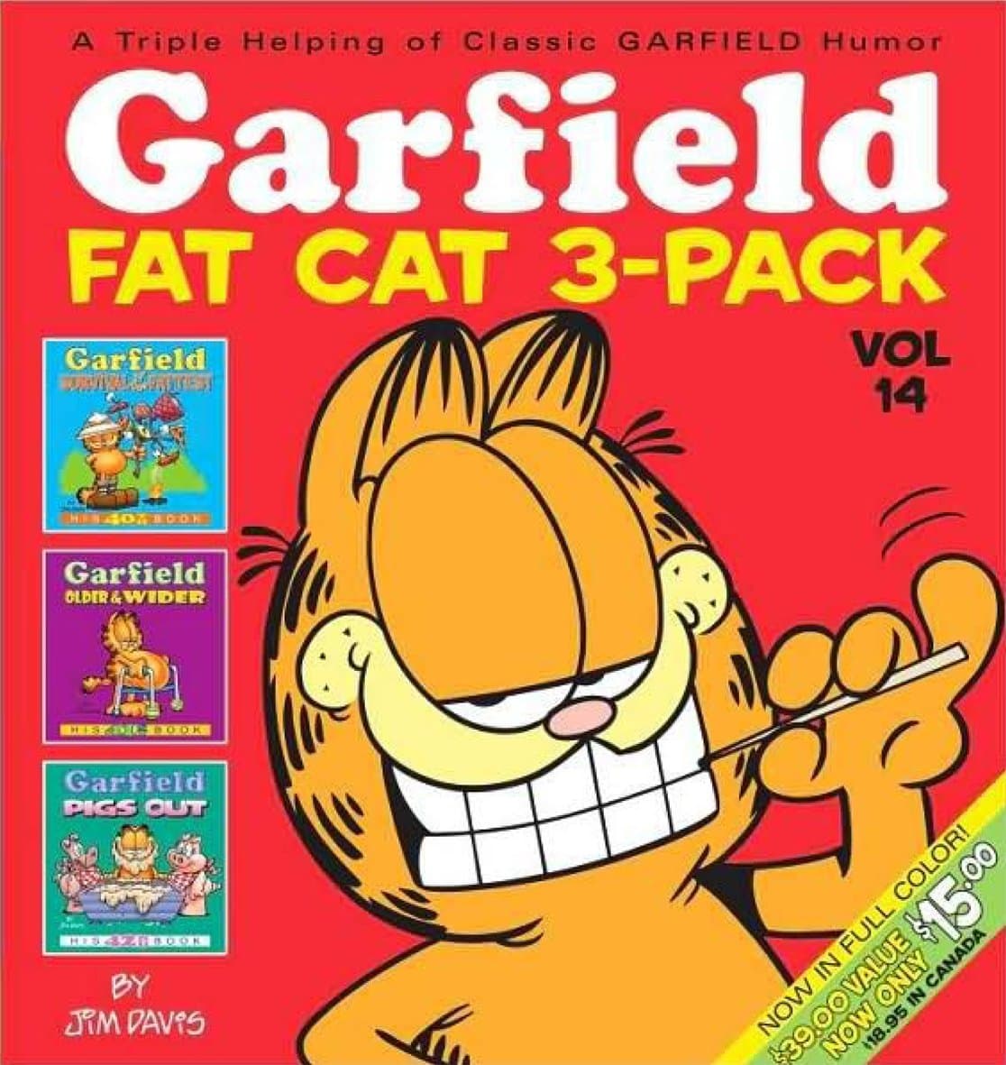 Garfield Fat Cat 3-Pack #14: Garfield Survival of the Fattest/ Garfield Older and Wider/ Garfield Pigs Out