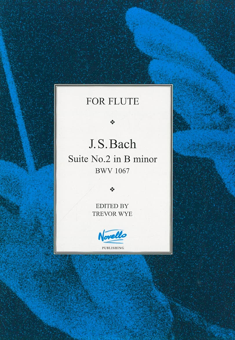 J.S.Bach: Suite No.2 In B Minor BWV 1067 (Novello Classics for the Flute)