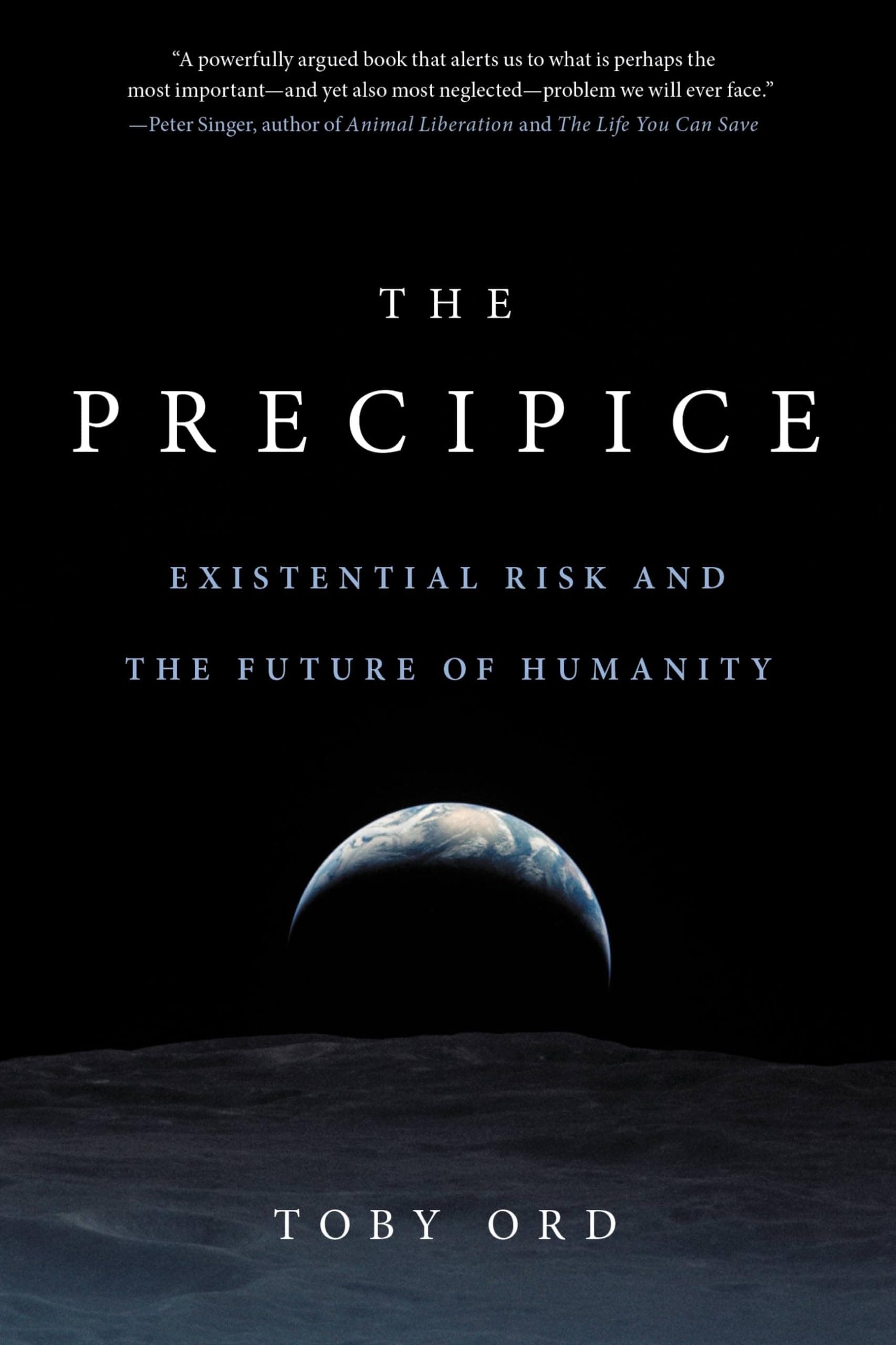 Hachette The Precipice: Existential Risk and the Future of Humanity