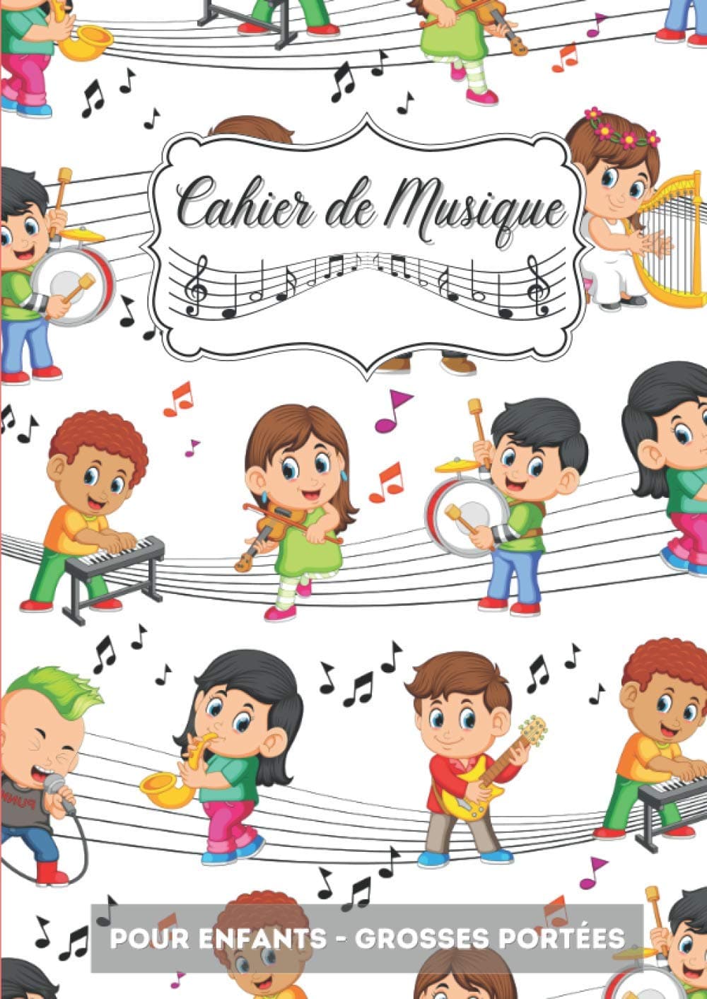 Cahier de Musique: Grosses Portées pour Enfants et Débutants, Carnet de Partitions Vierges, 6 Portées par Page, Pour le Solfège ou la Composition Musicale, Grand Format A4, 48 Pages