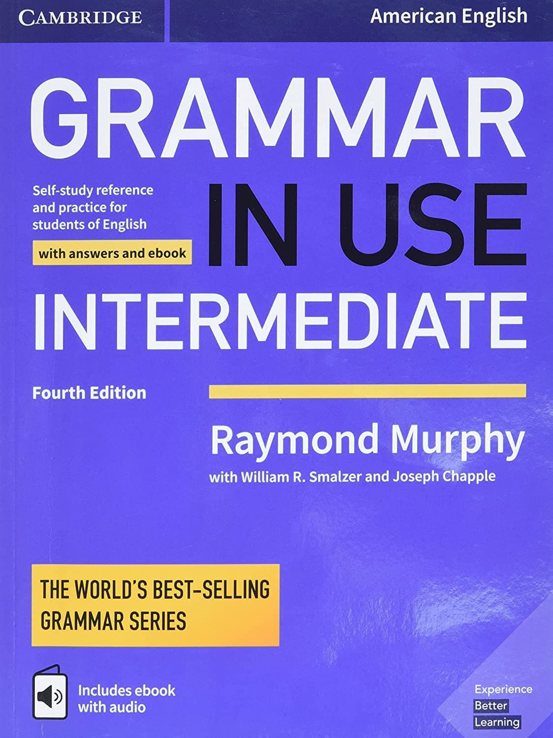 Grammar in Use Intermediate Student's Book with Answers and Interactive eBook: Self-study Reference and Practice for Students of American English