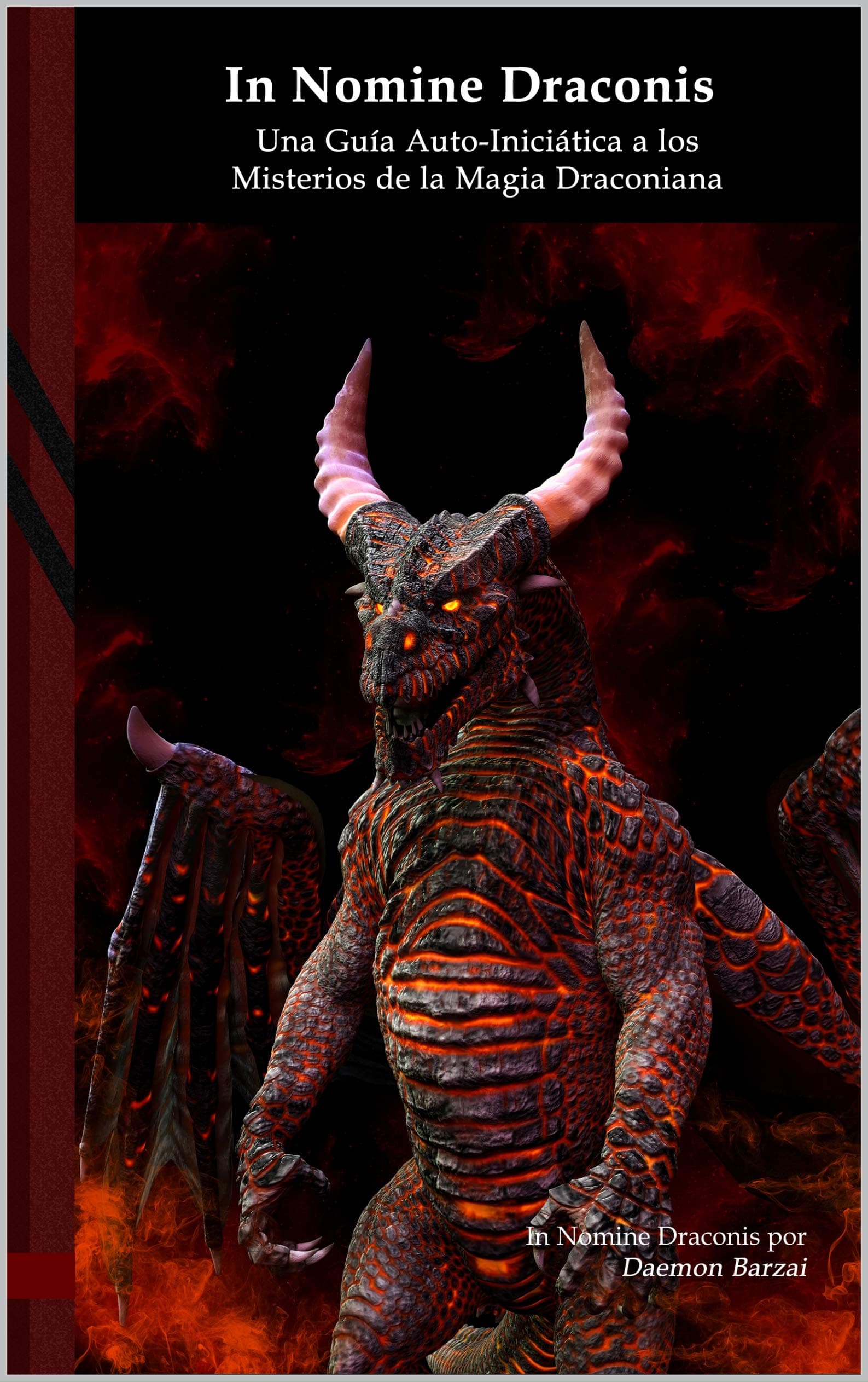 In Nomine Draconis: Una Guía Auto-Iniciática a los Misterios de la Magia Draconiana: Black Edition (Spanish Edition)