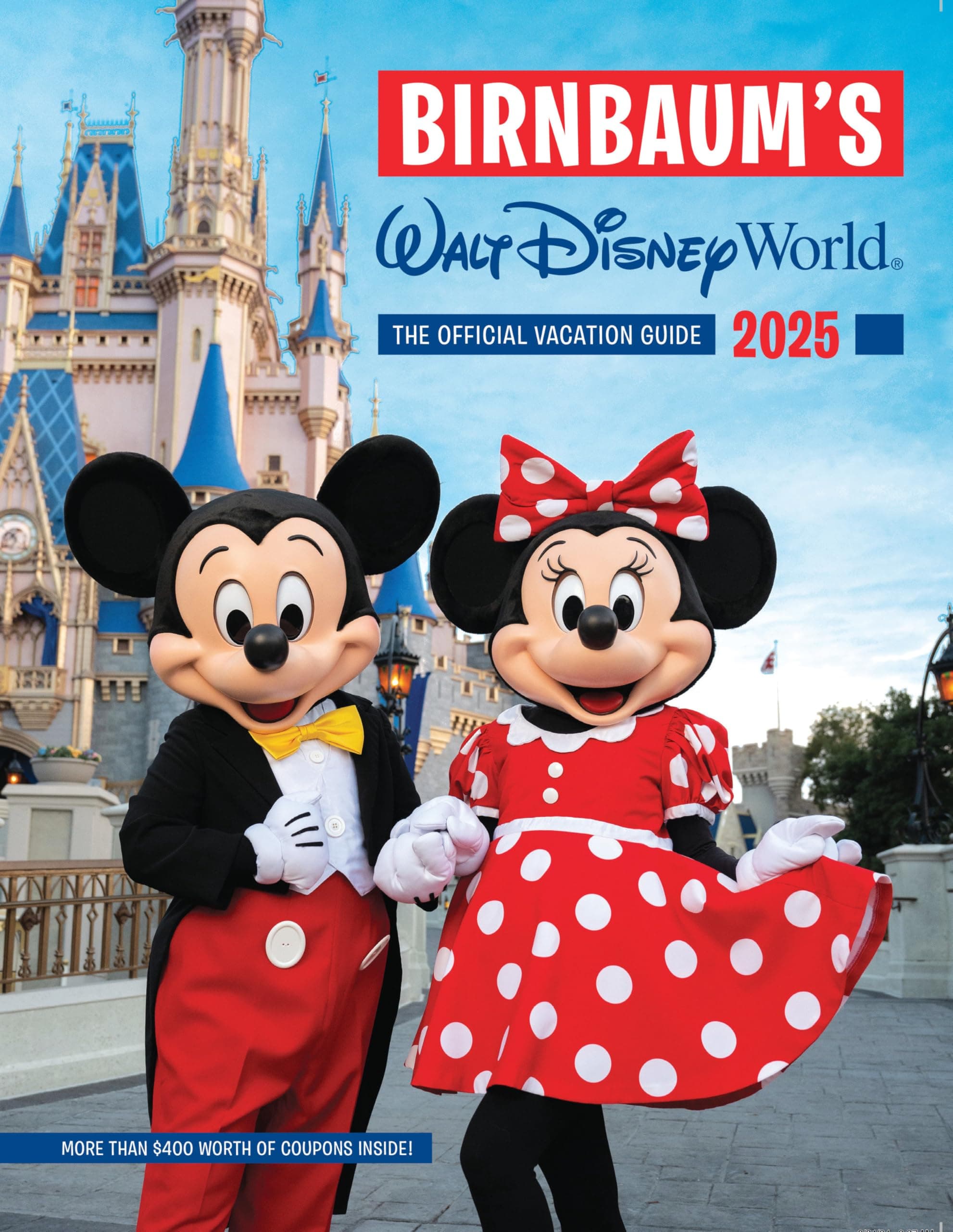 Birnbaum's 2025 Walt Disney World: The Official Vacation Guide (Birnbaum Guides)