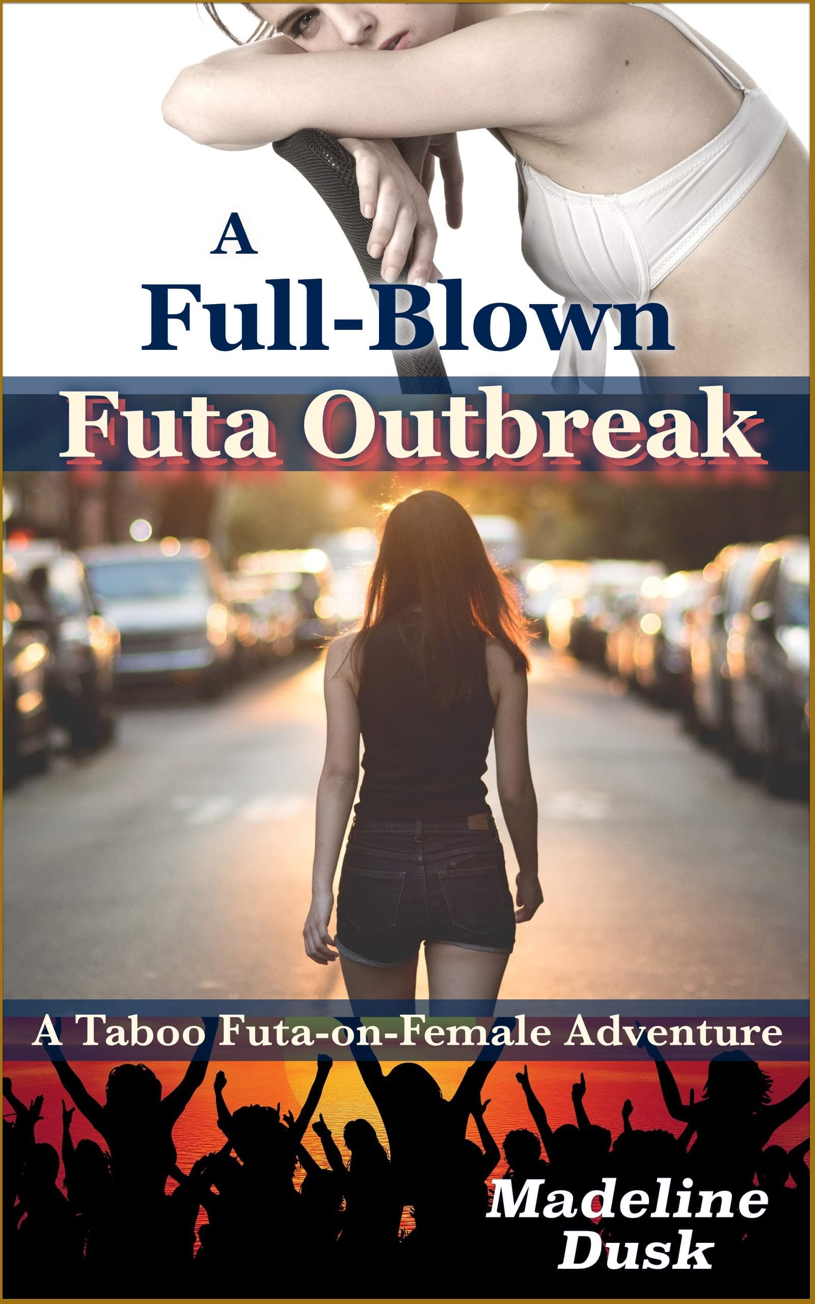 A Full-Blown Futa Outbreak: A Taboo Futa-on-Female Adventure Kindle Edition