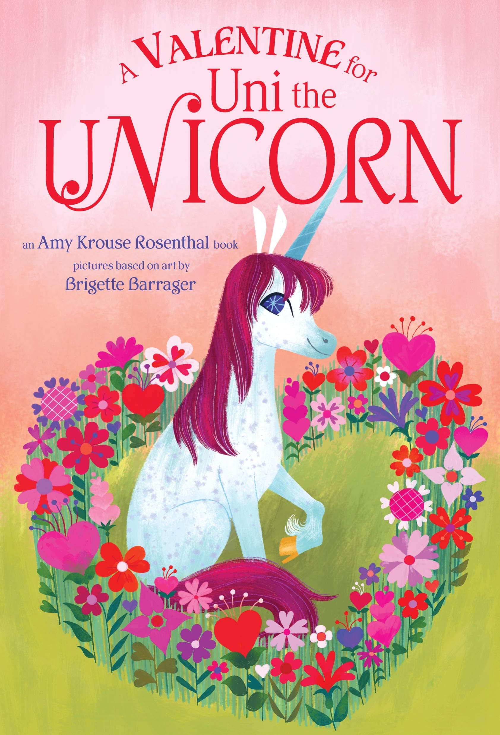 Random House Books for Young Readers A Valentine Uni the Unicorn