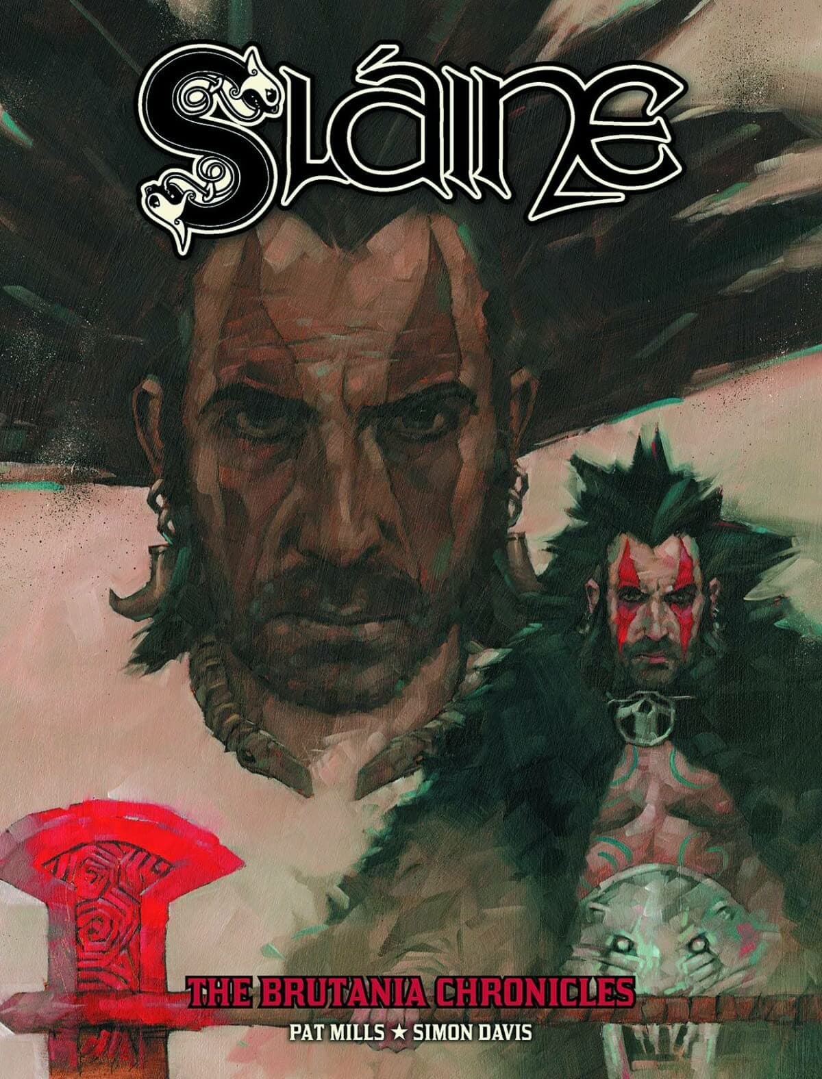 Sláine: The Brutania Chronicles, Book One: A Simple Killing (Volume 1) Hardcover – 15 Jan. 2015