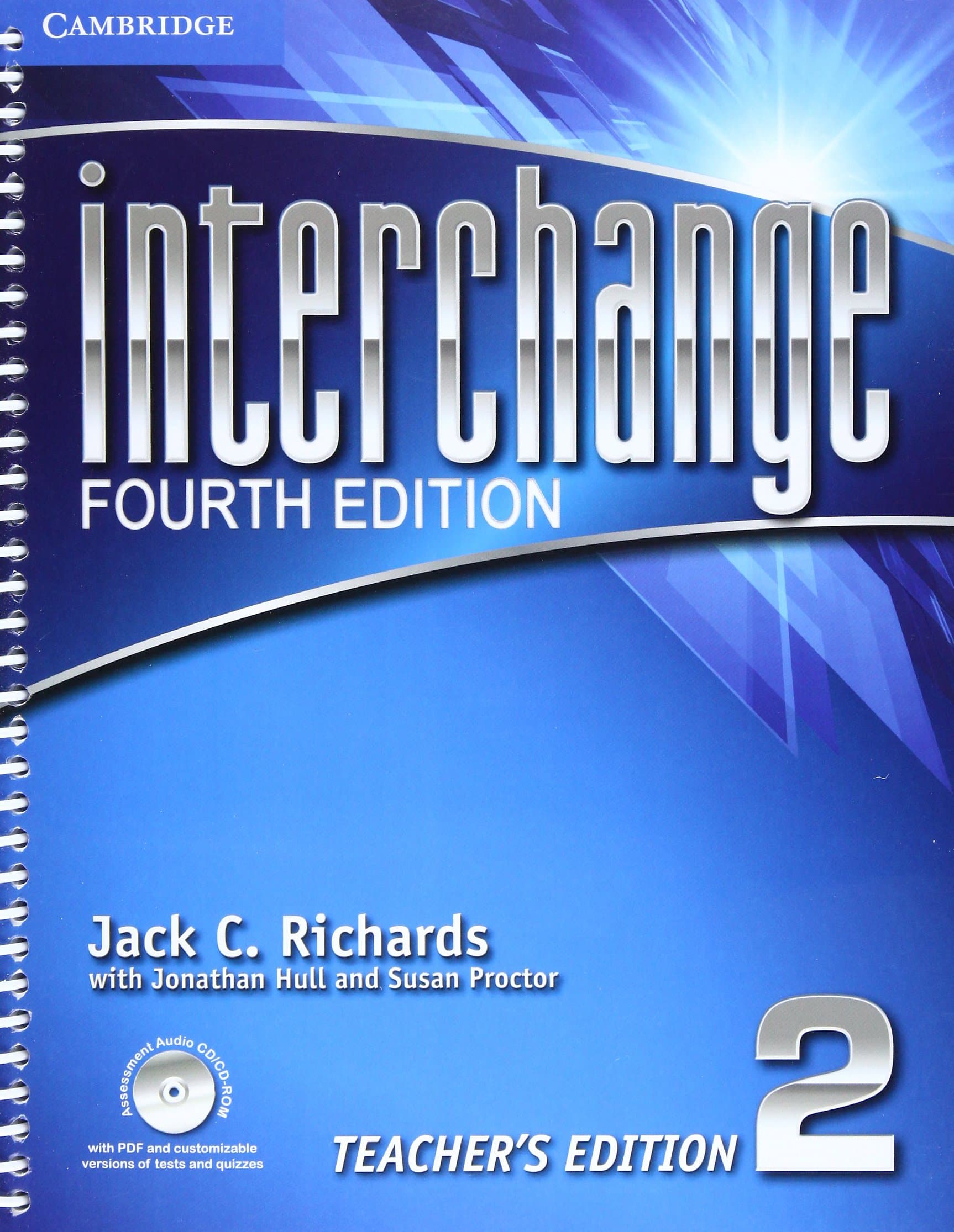 Interchange Level 2 Teacher's Edition with Assessment Audio CD/CD-ROM (Interchange Fourth Edition)
