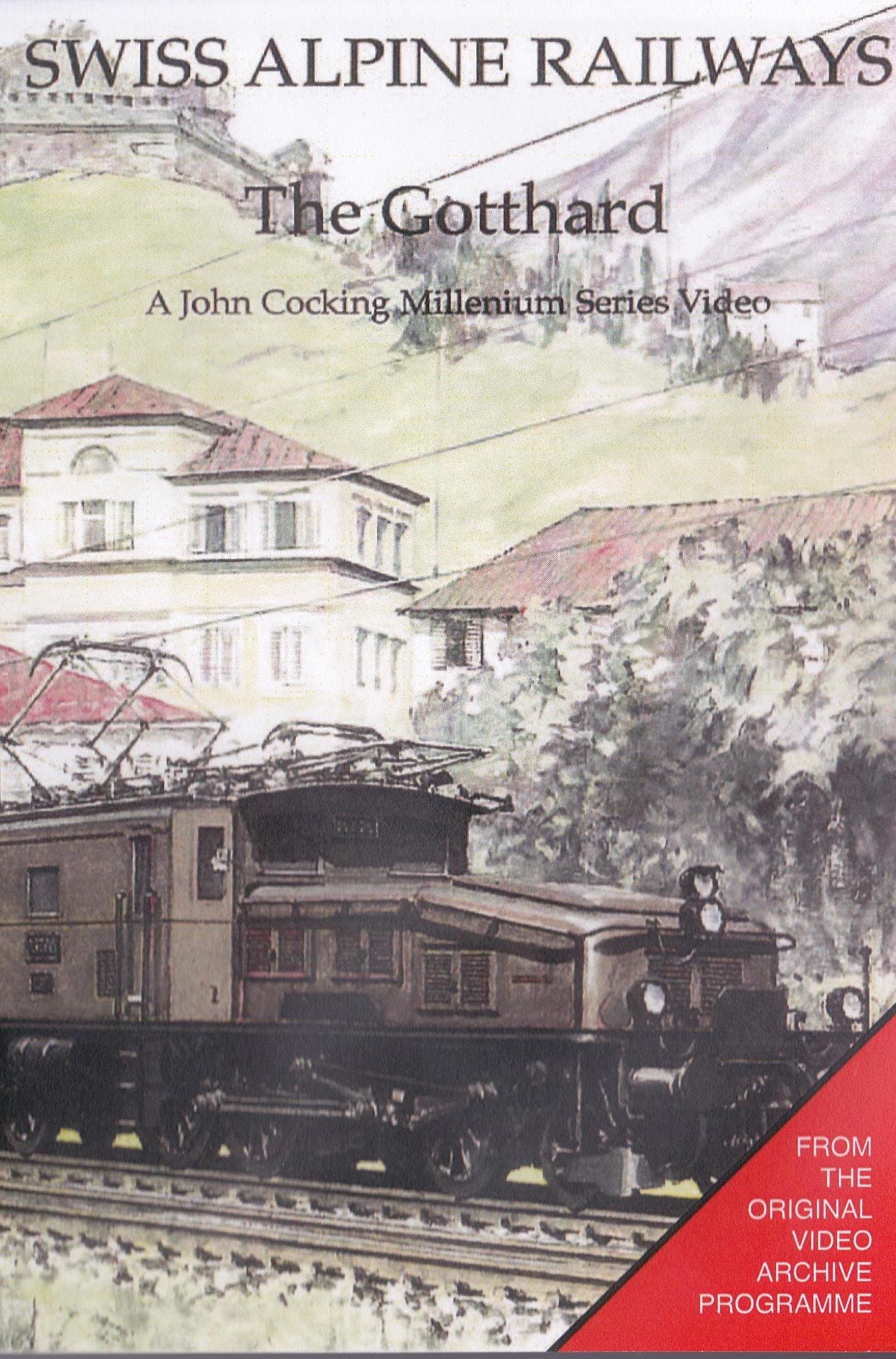 Swiss Alpine Railways Dvd - The Gotthard