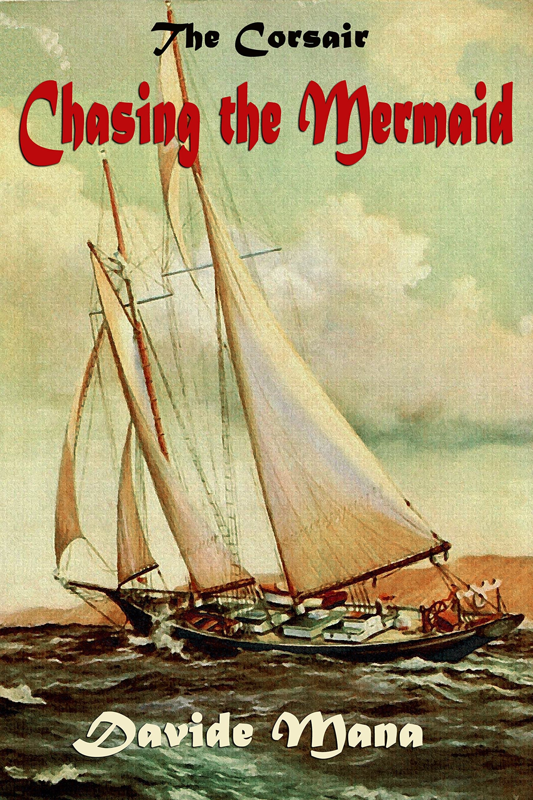 The Corsair: Chasing The Mermaid