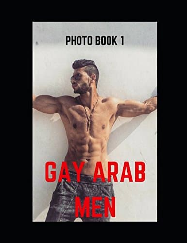 Samer BoGay Arab Men: Photobook 1