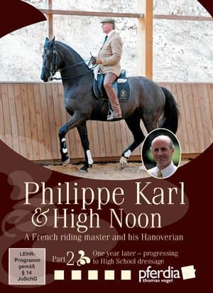 Philippe Karl & High Noon DVD 2, A French riding master and his Hanoverian