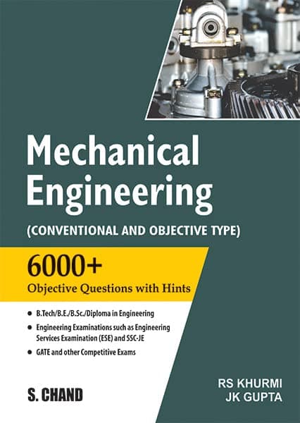 Mechanical Engineering : (Conventional and Objective Type) | 6000+ Questions with Hints | B.Tech/B.E/B.Sc | UPSC, IES, ESE and SSC JE Engineering Exam, Gate & Other Competitive Exams 2025