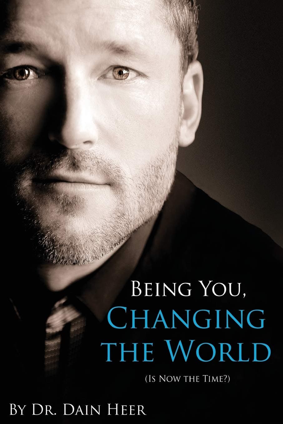 Being You, Changing the World Paperback – 1 March 2013