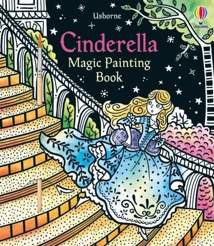 Magic Painting Cinderella: 1 (Magic Painting Books)