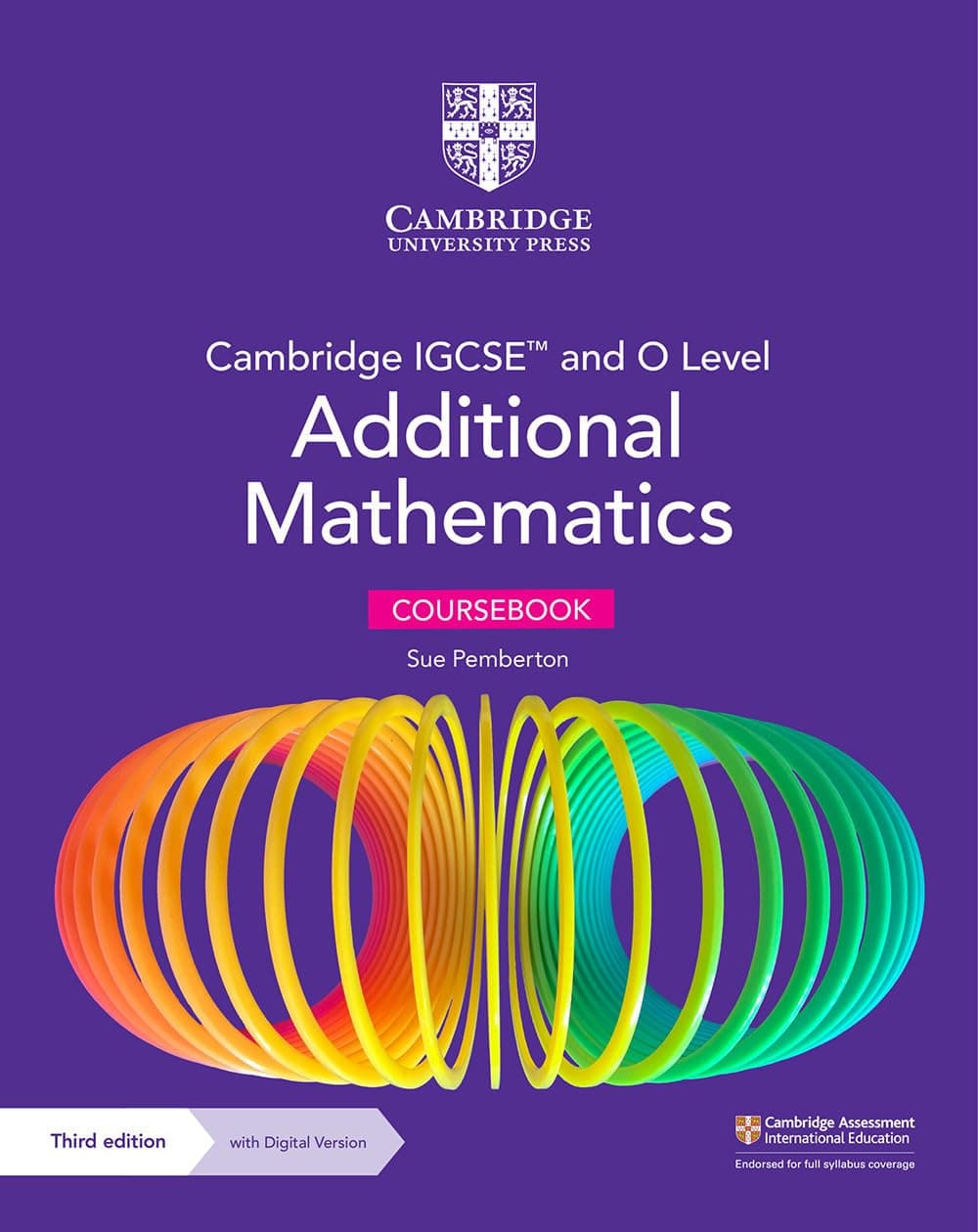 Cambridge IGCSE™ and O Level Additional Mathematics Coursebook with Digital Version (2 Years' Access) (Cambridge International IGCSE)
