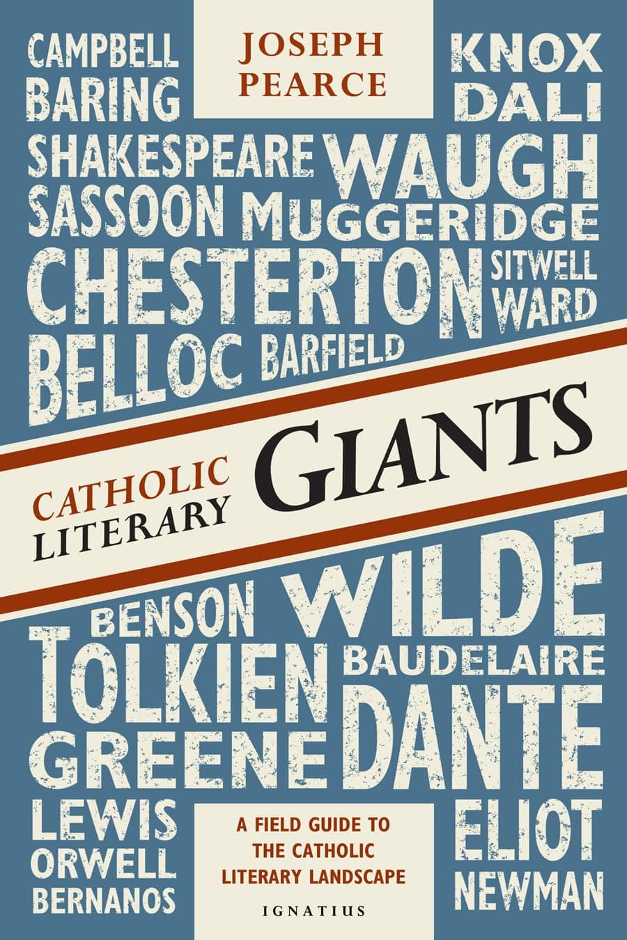 Catholic Literary Giants: A Field Guide to the Catholic Literary Landscape Paperback – September 17, 2014