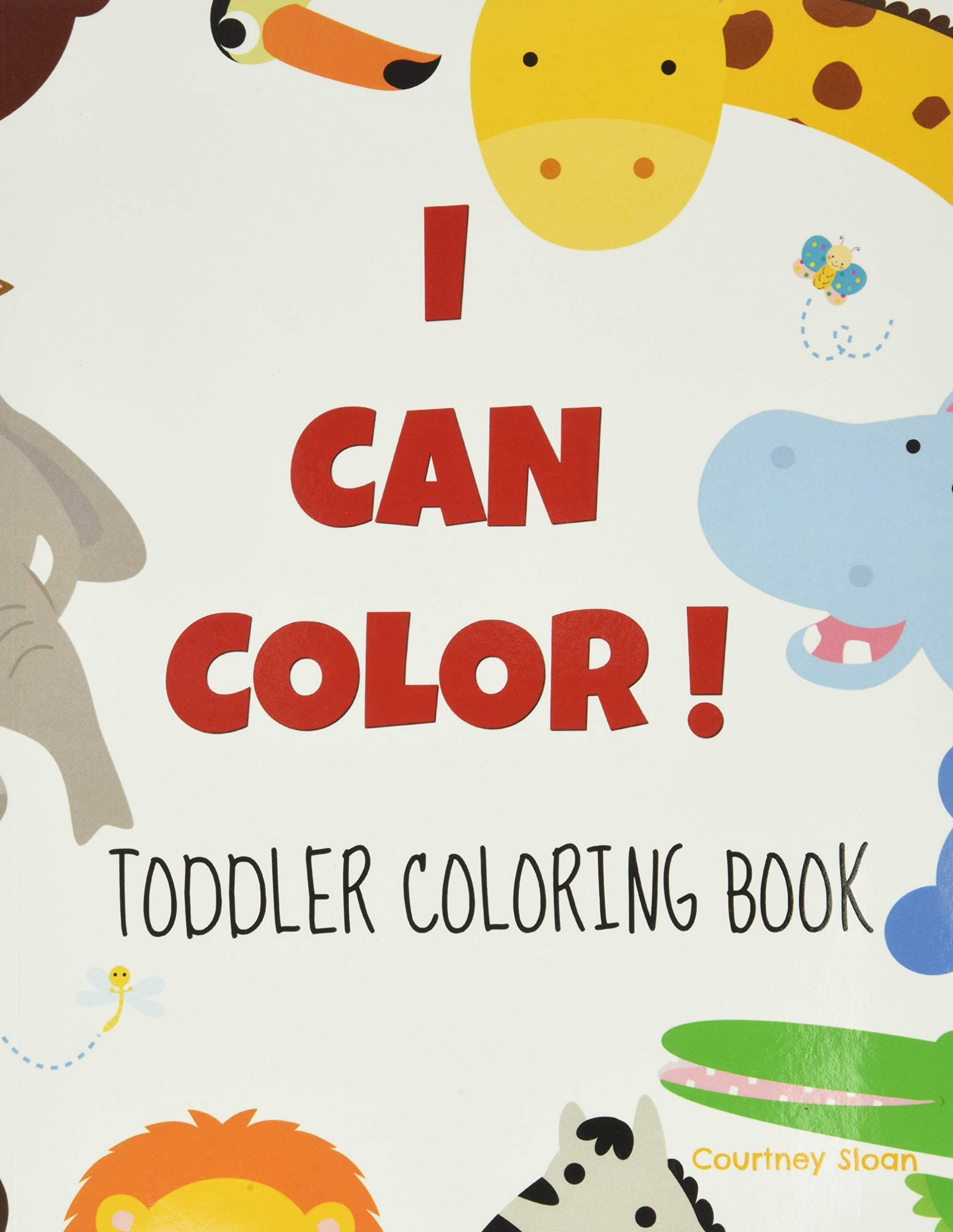 I Can Color: Toddler Coloring Book Paperback – September 19, 2017