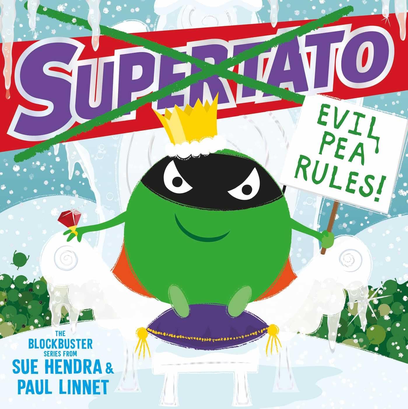 Supertato: Evil Pea Rules: The perfect Christmas gift for children aged 3+