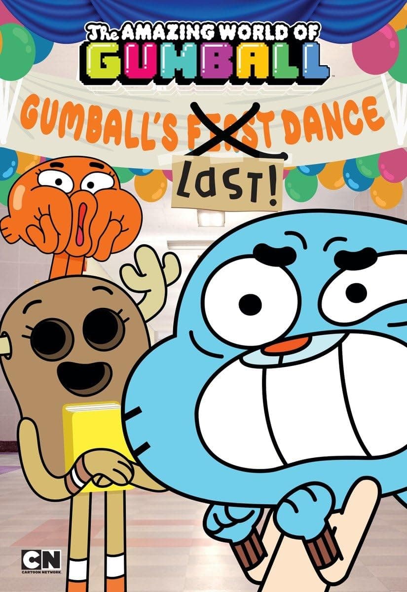 Gumball's Last! Dance (The Amazing World of Gumball) Paperback – December 29, 2015