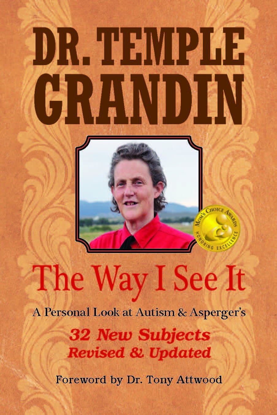 The Way I See It: A Personal Look at Autism & Asperger's: Revised & Expanded, 4th Edition Paperback – November 23, 2015